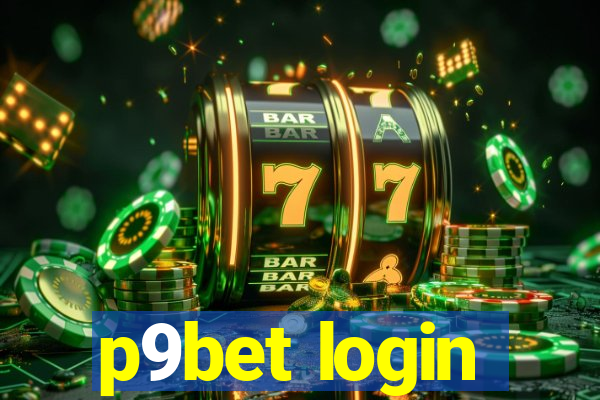 p9bet login