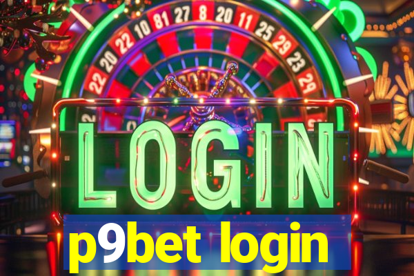 p9bet login