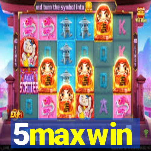 5maxwin