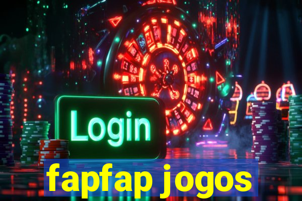 fapfap jogos