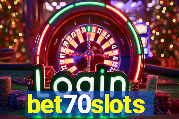 bet70slots