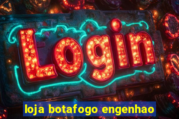 loja botafogo engenhao