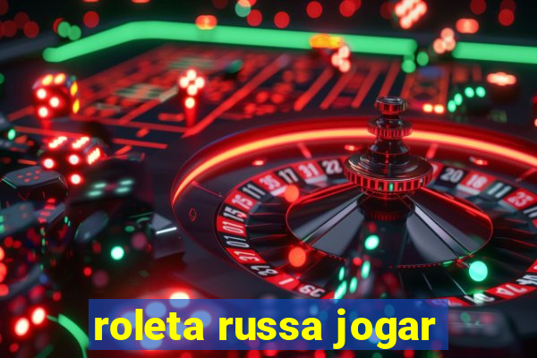 roleta russa jogar