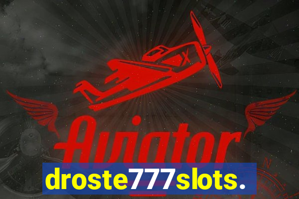 droste777slots.com