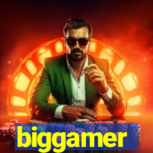 biggamer