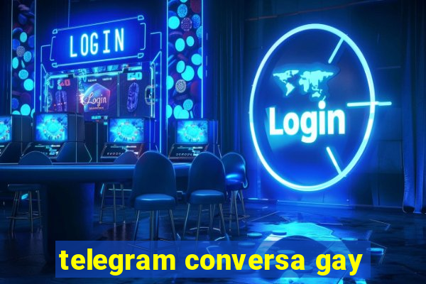 telegram conversa gay