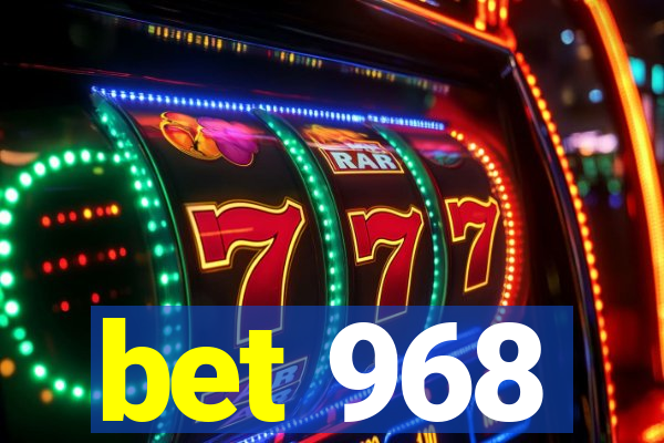 bet 968