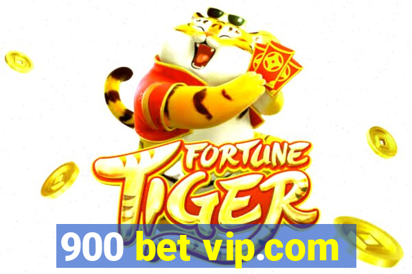 900 bet vip.com