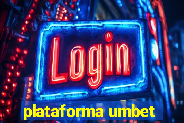 plataforma umbet