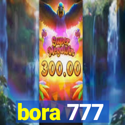 bora 777