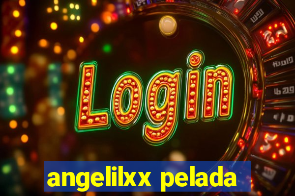 angelilxx pelada