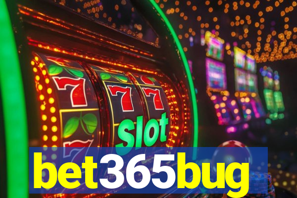 bet365bug