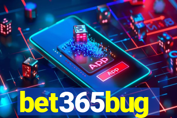 bet365bug