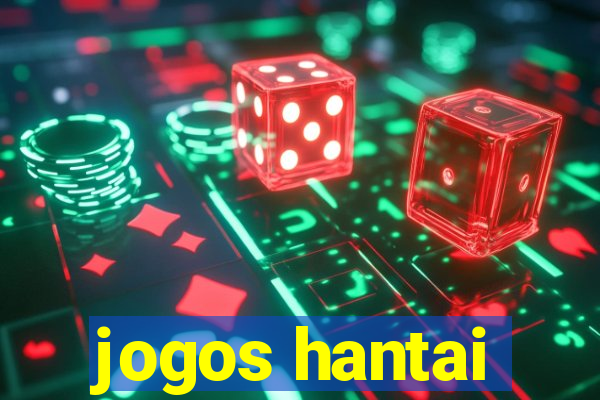 jogos hantai