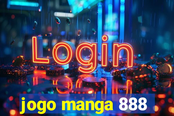 jogo manga 888
