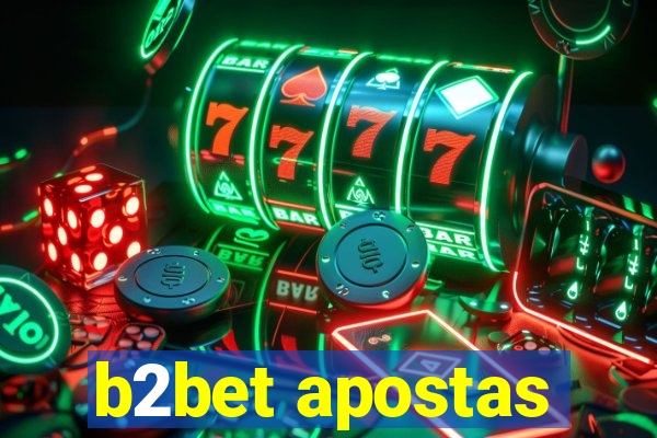 b2bet apostas