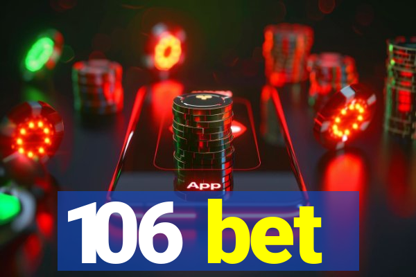 106 bet