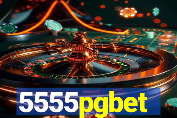 5555pgbet