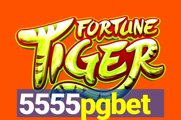 5555pgbet