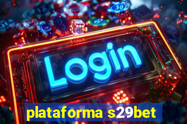 plataforma s29bet