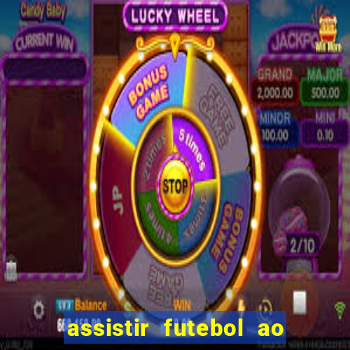 assistir futebol ao vivo multi multicanal