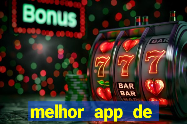 melhor app de slots para ganhar dinheiro