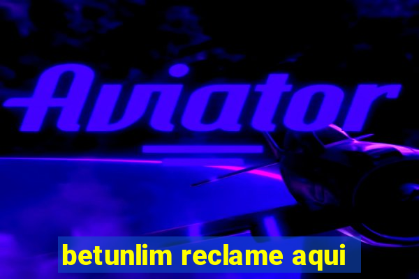 betunlim reclame aqui