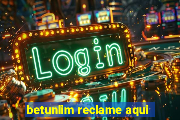 betunlim reclame aqui