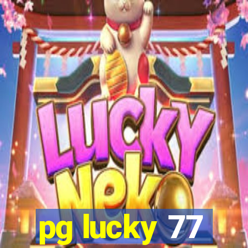 pg lucky 77