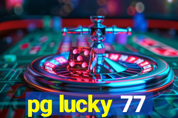 pg lucky 77