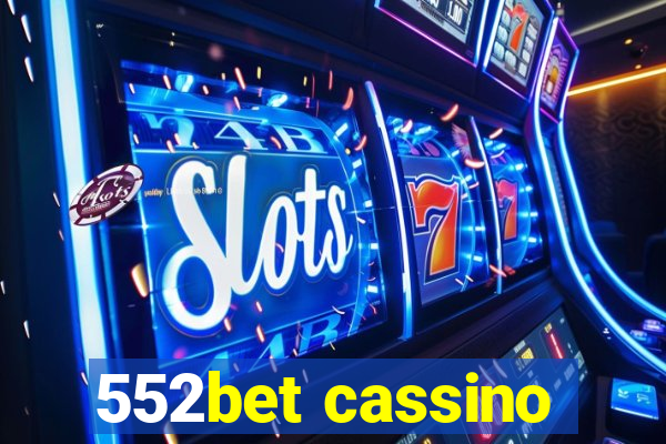 552bet cassino