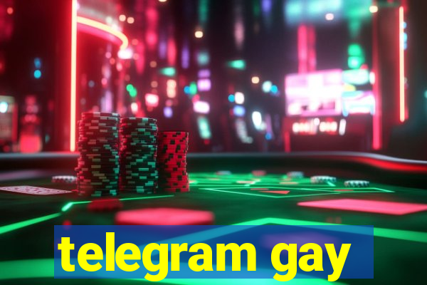 telegram gay