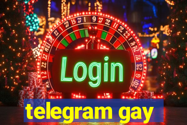 telegram gay