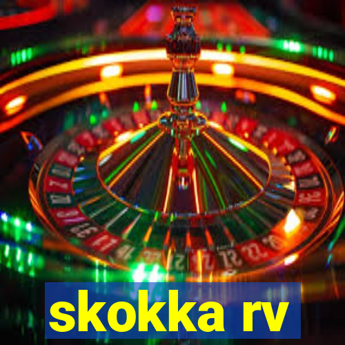 skokka rv