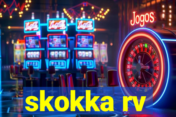 skokka rv