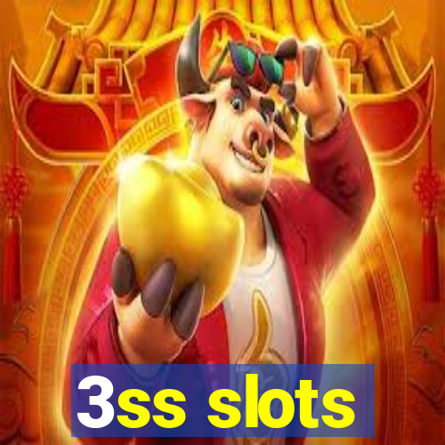 3ss slots