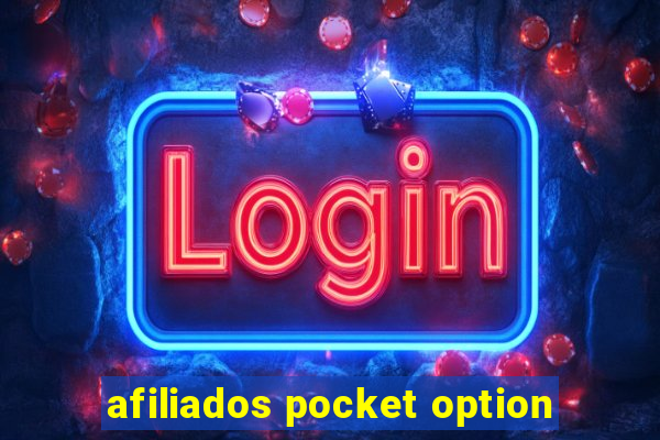 afiliados pocket option