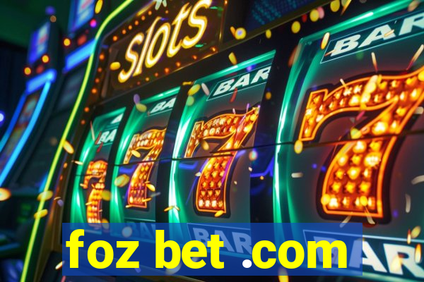 foz bet .com