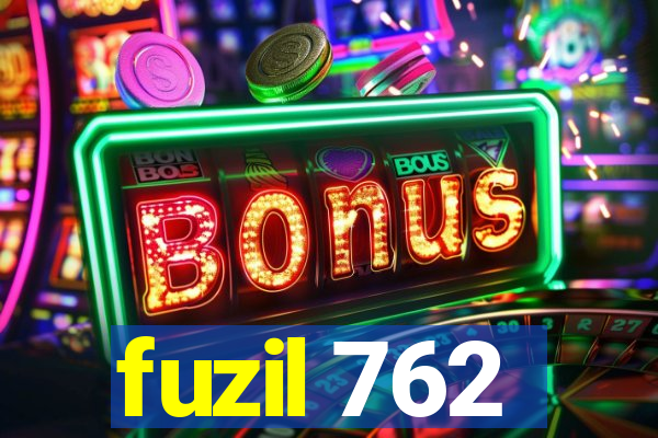 fuzil 762
