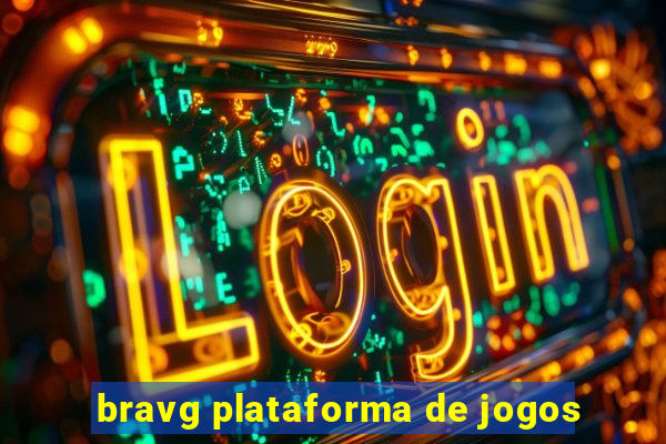 bravg plataforma de jogos