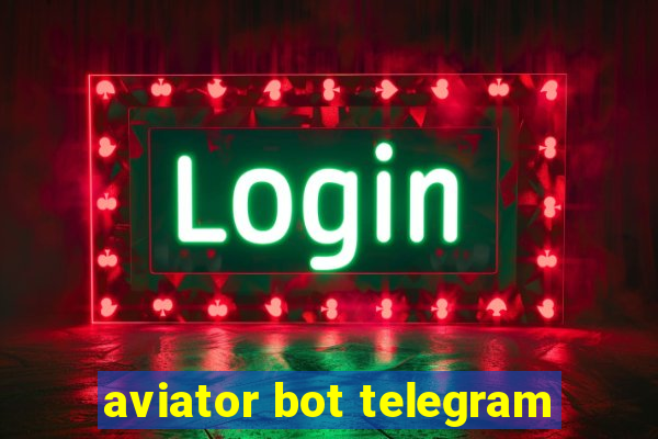 aviator bot telegram