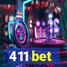 411 bet