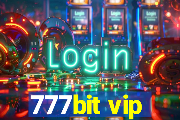 777bit vip