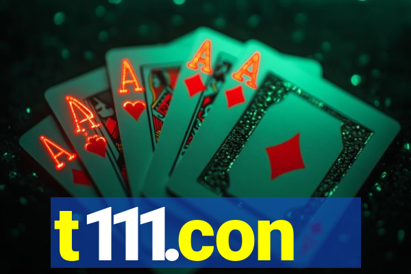 t111.con