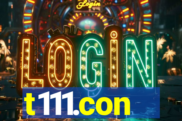 t111.con
