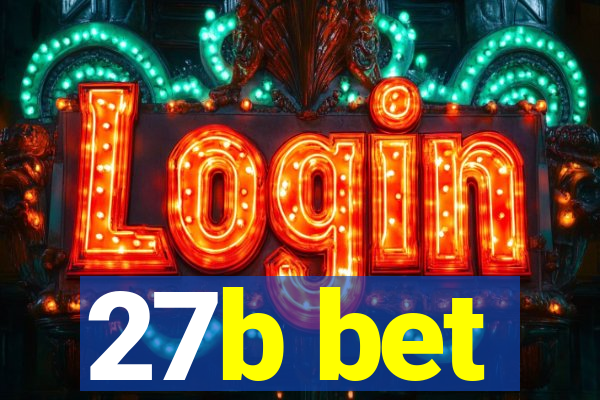 27b bet