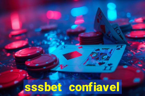 sssbet  confiavel