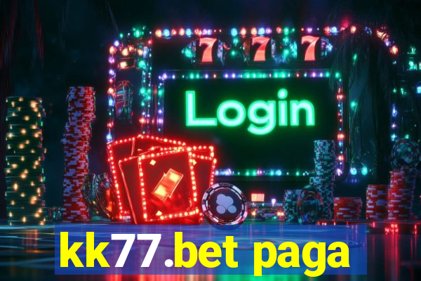 kk77.bet paga