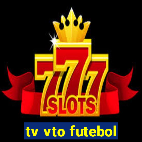 tv vto futebol