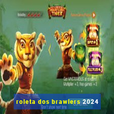 roleta dos brawlers 2024